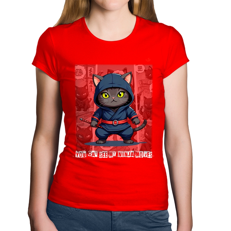 Baby Look Algodão You cat see my ninja moves - Vermelha