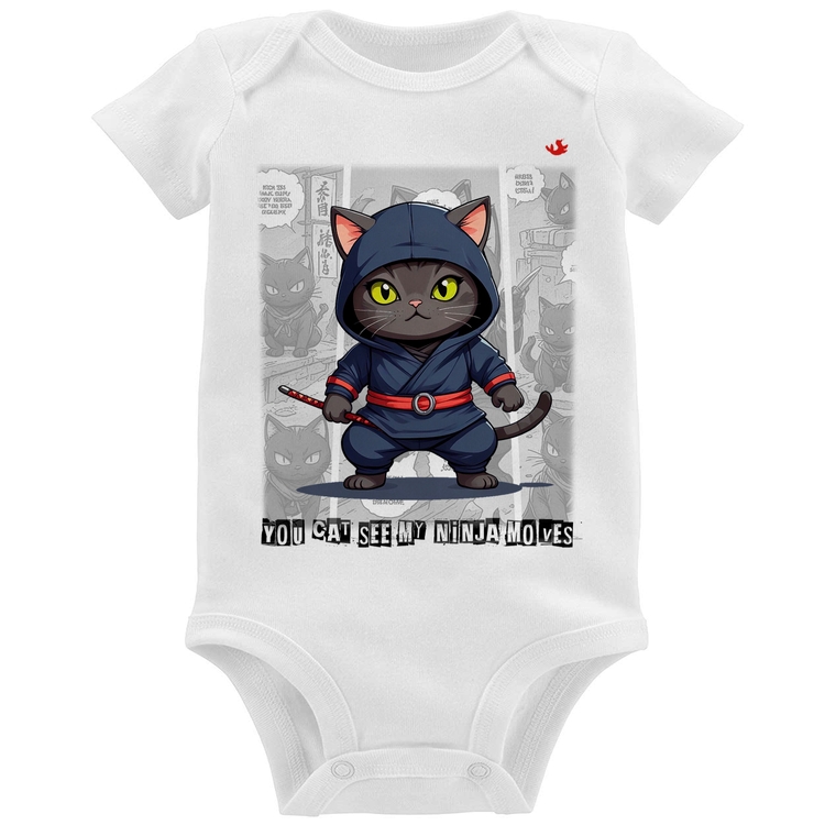 Body Bebê You cat see my ninja moves