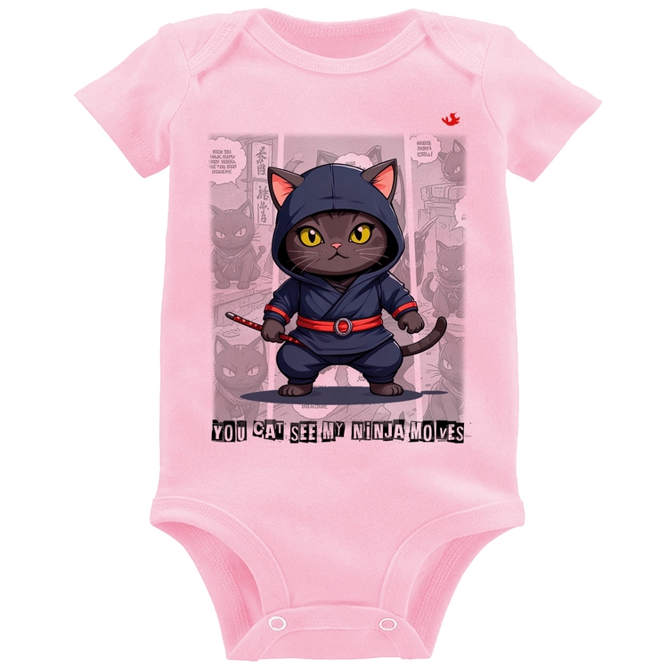 Body Bebê You cat see my ninja moves - Rosa Bebê