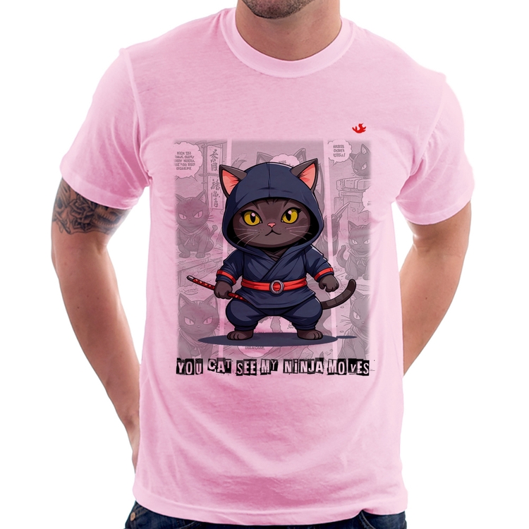 Camiseta You cat see my ninja moves - Rosa Bebê