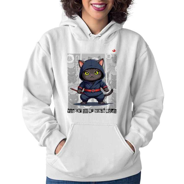 Moletom Feminino You cat see my ninja moves - Branco