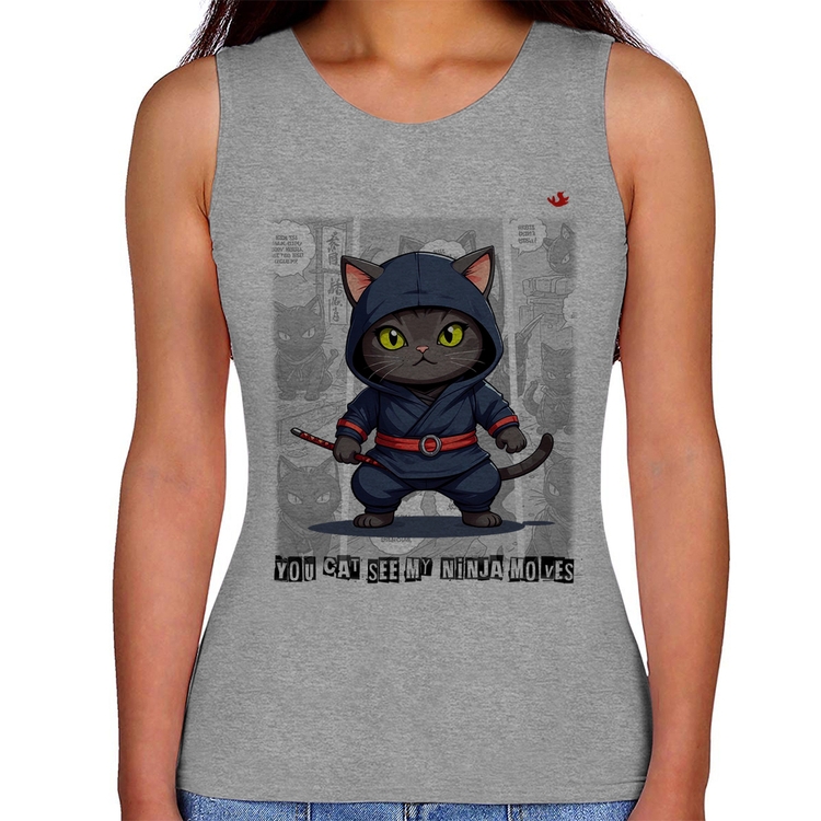 Regata Feminina You cat see my ninja moves - Cinza