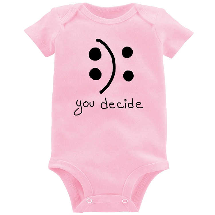 Body Bebê You Decide - Rosa Bebê