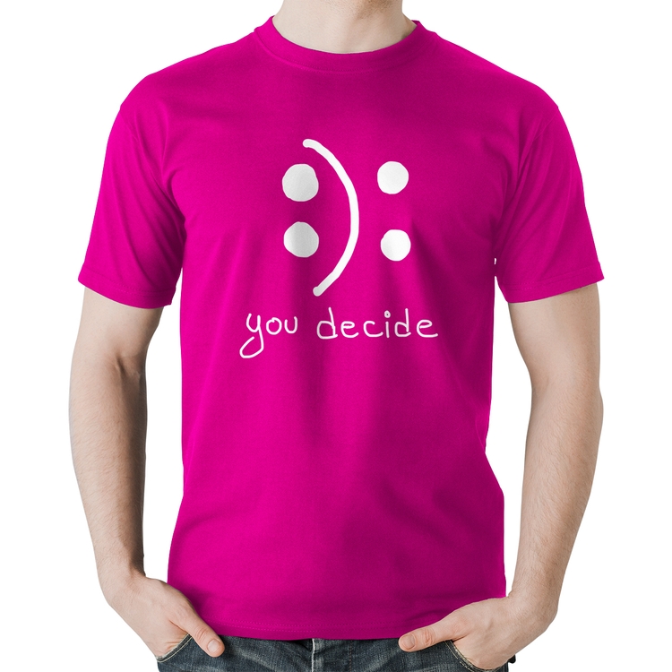 Camiseta Algodão You Decide - Rosa