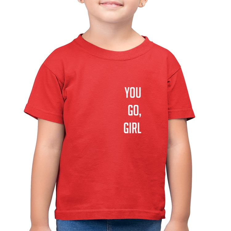 Camiseta Algodão Infantil You go girl - Vermelha