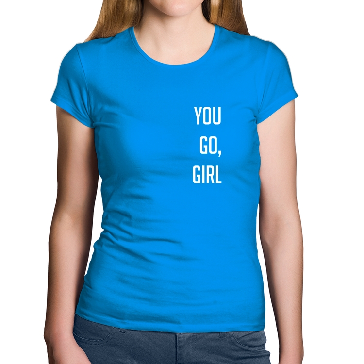 Baby Look Algodão You go girl - Azul