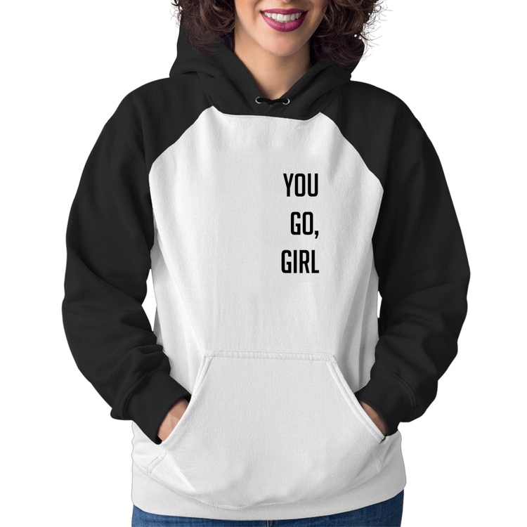 Moletom Feminino You go girl