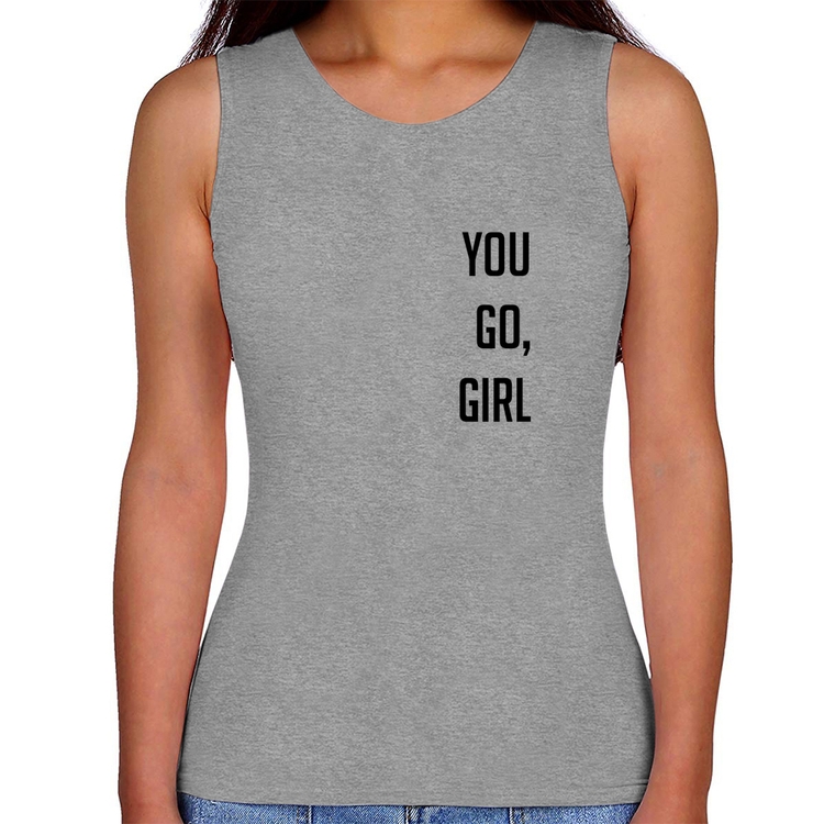 Regata Feminina You go girl - Cinza
