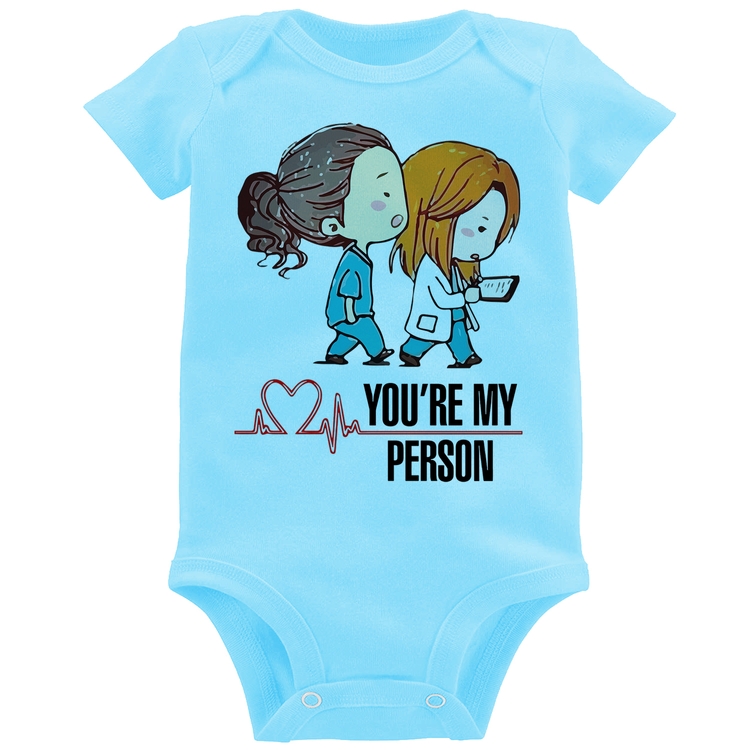 Body Bebê You're My Person - Azul Bebê