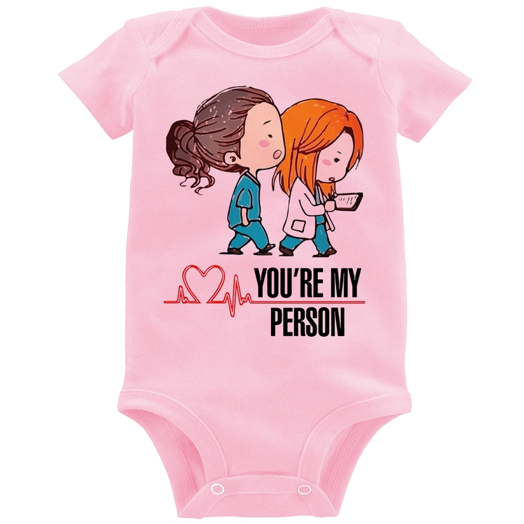 Body Bebê You're My Person - Rosa Bebê