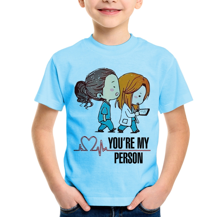 Camiseta Infantil You're My Person - Azul Bebê