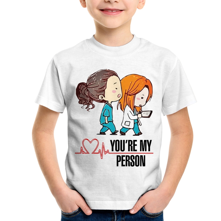 Camiseta Infantil You're My Person