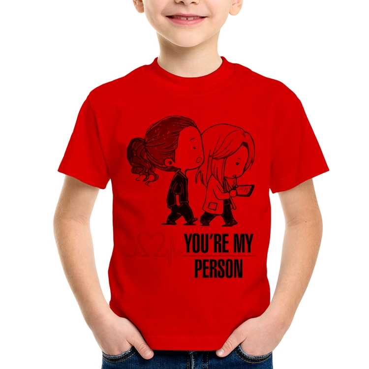 Camiseta Infantil You're My Person - Vermelha