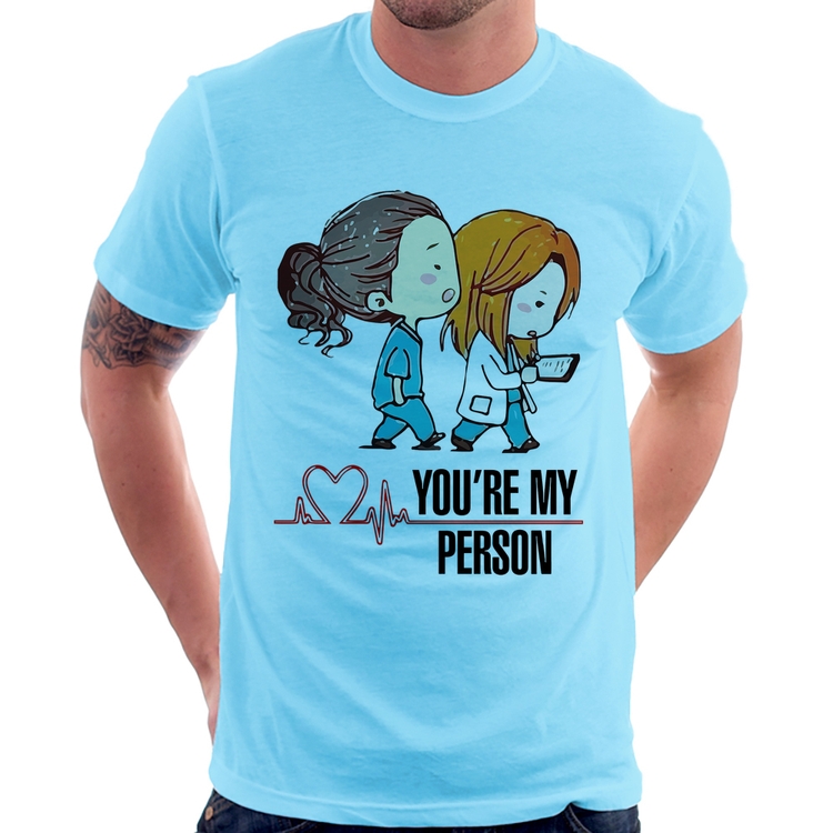 Camiseta You're My Person - Azul Bebê
