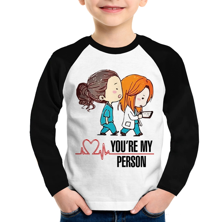 Camiseta Raglan Infantil You're My Person Manga Longa