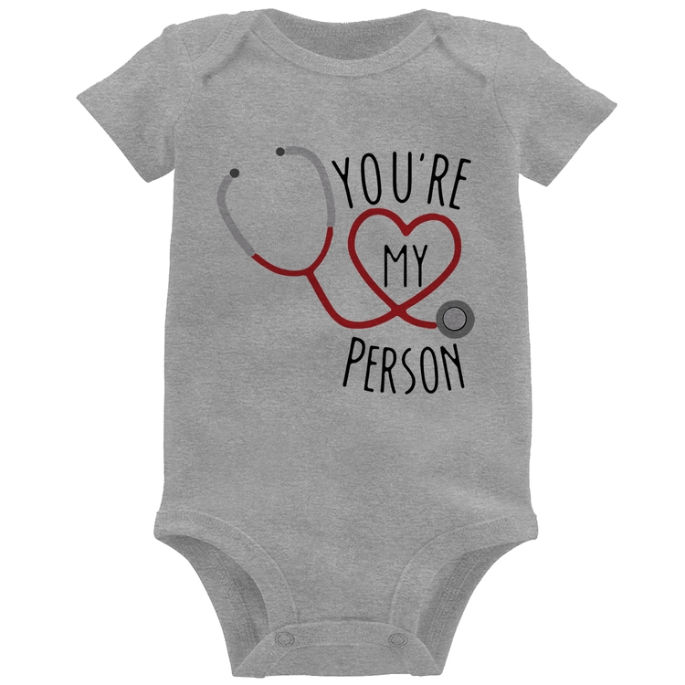 Body Bebê You're My Person Coração - Cinza