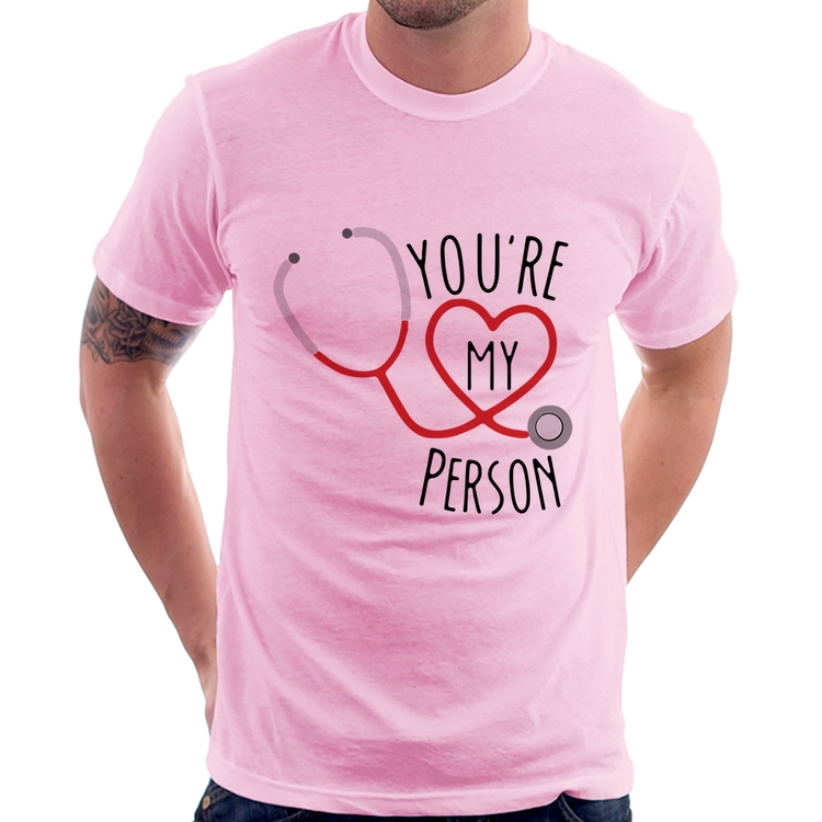 Camiseta You're My Person Coração - Rosa Bebê
