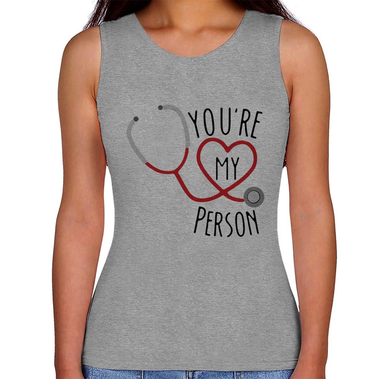 Regata Feminina You're My Person Coração - Cinza