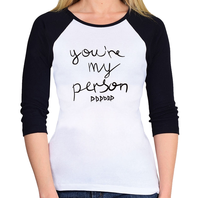 Baby Look Raglan You're my person frase Manga 3/4