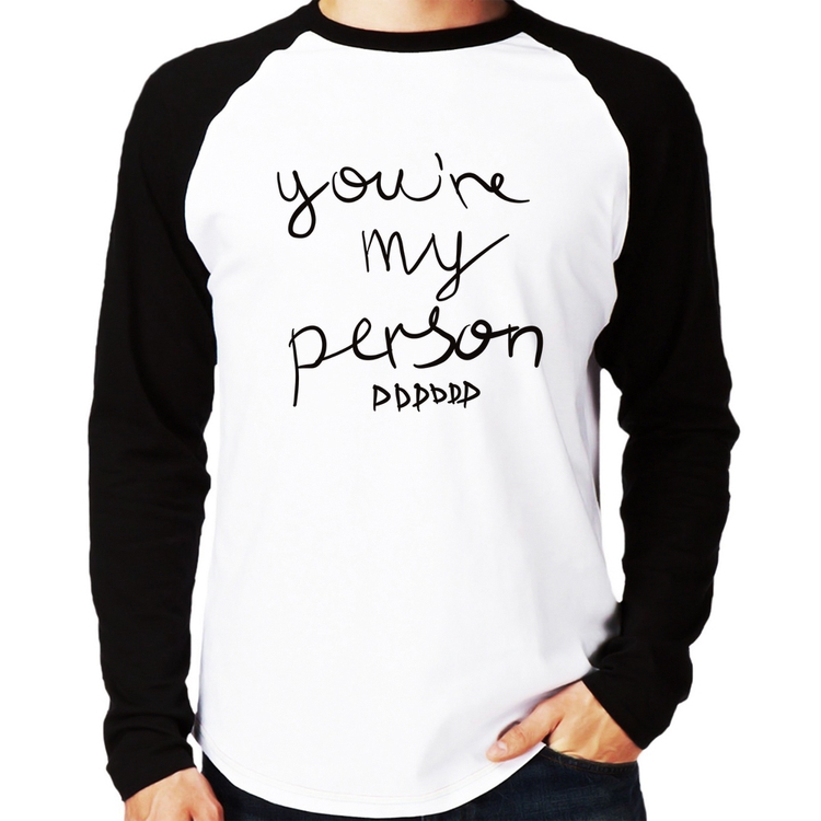 Camiseta Raglan You're my person frase Manga Longa