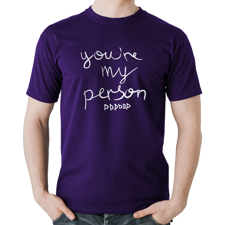 Camiseta Algodão You're my person frase - Roxa