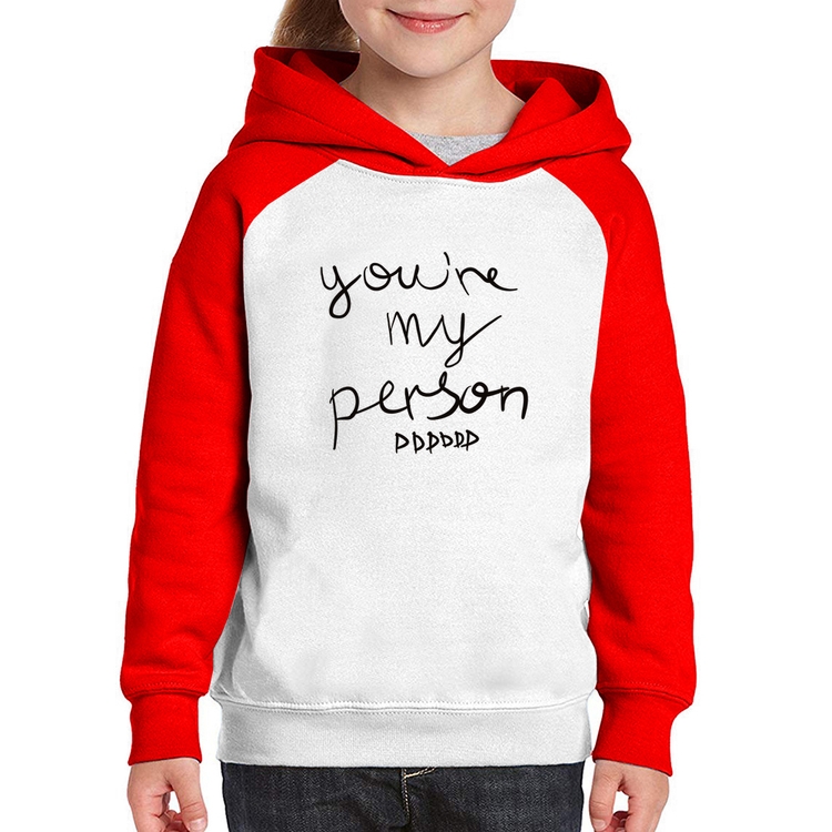 Moletom Infantil You're my person frase - Branco/Vermelho