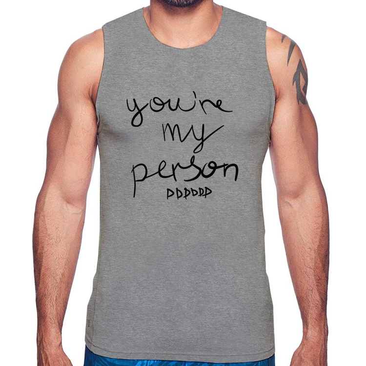 Regata You're my person frase - Cinza