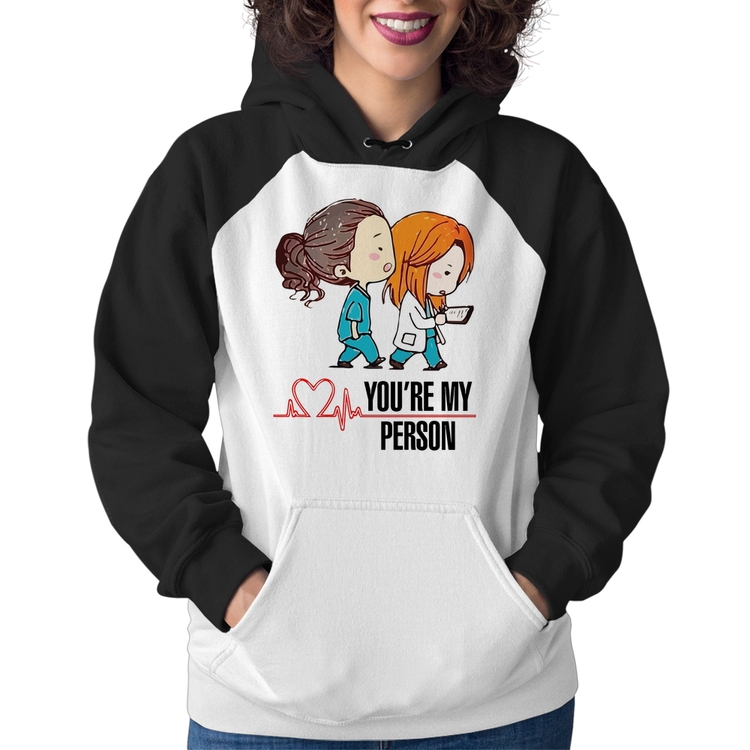 Moletom Feminino You're My Person