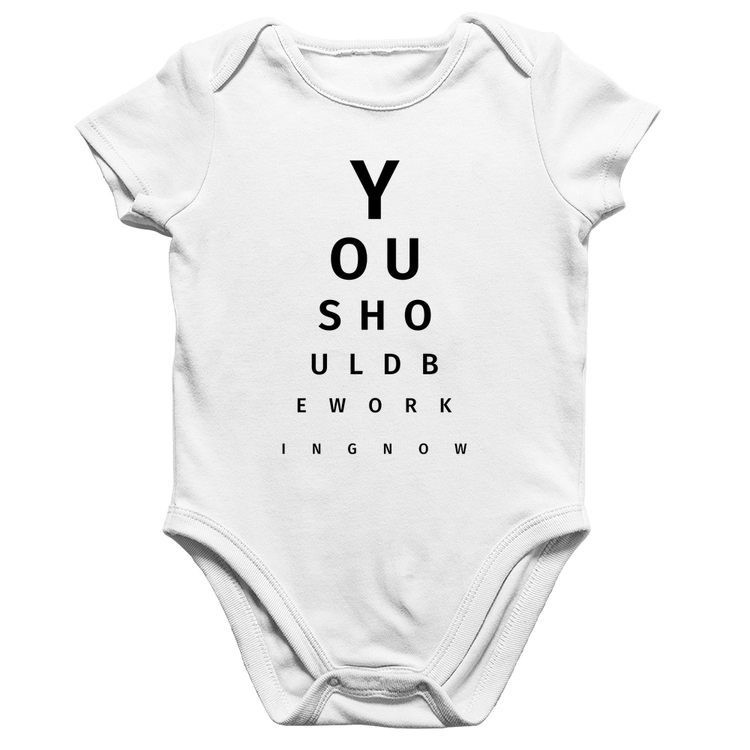 Body Bebê Algodão You should be working now - Branco