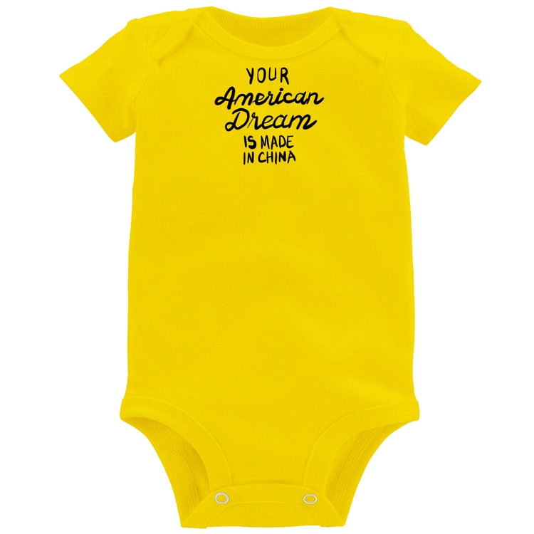 Body Bebê Your american dream is made in china - Amarelo