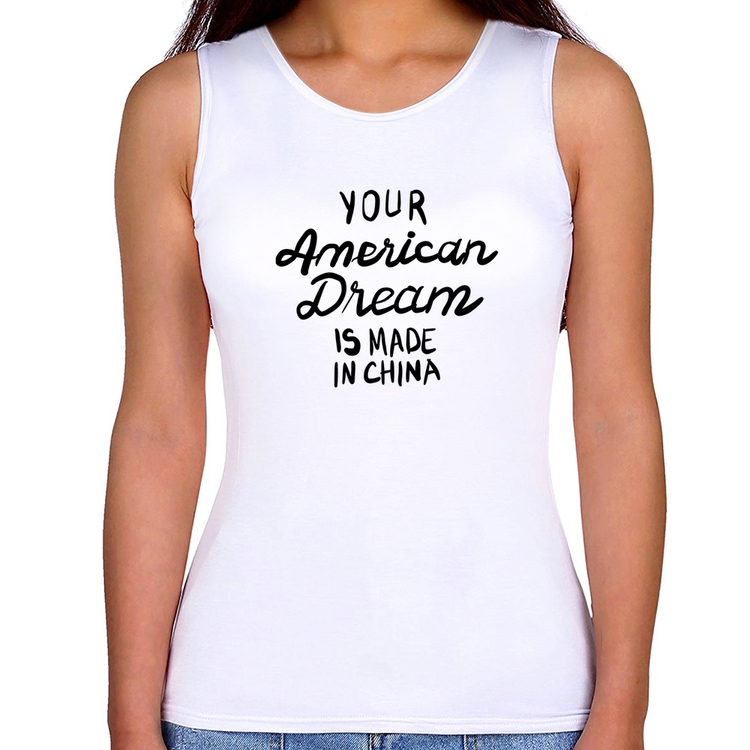 Regata Feminina Your american dream is made in china